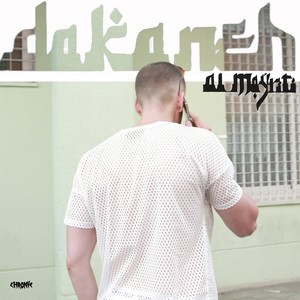 Dakaneh - Ready (Explicit)