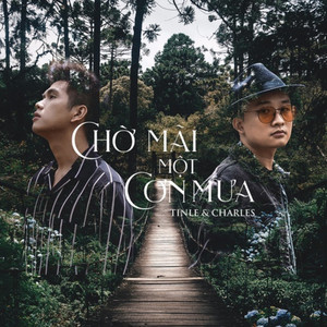 Chờ Mãi Một Cơn Mưa (feat. Tinle) (Inst.)