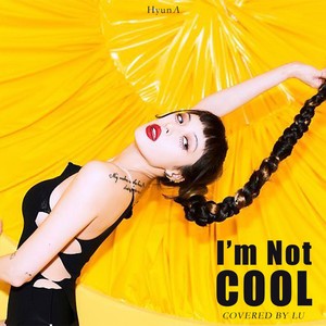 I'm Not Cool