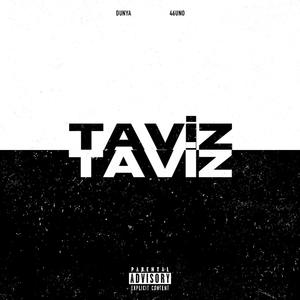 Taviz (feat. 46uno) [Explicit]