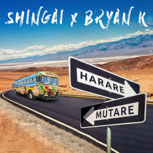 Harare to Mutare (feat. Bryan K) [Full length]