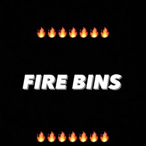 Fire Bins (feat. Big Swipe & Revenew) [Explicit]