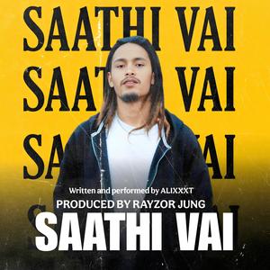 Saathi Bhaii (feat. ALIXxxT)