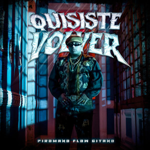Quisiste Volver (Explicit)
