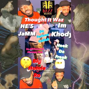 Thought It Waz (feat. BigHomieRo) [Explicit]