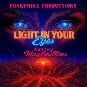 LIGHT IN YOUR EYES (feat. May OnMars) (Dance Version)