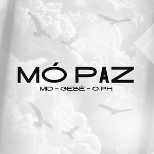 Mó Paz (Explicit)