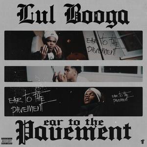 Ear to the Pavement (Explicit)