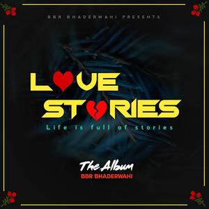 Love Stories The Album (Explicit)