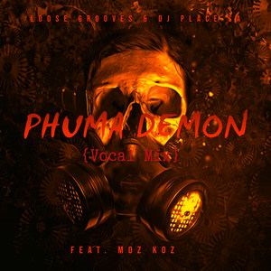 Phuma Demon (Vocal Mix)