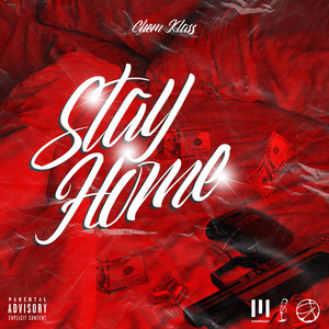 Stay Home (Explicit)