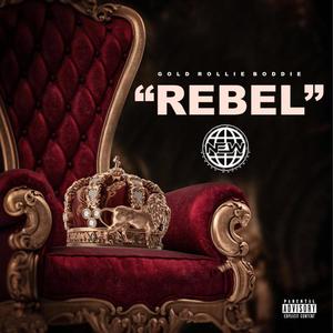 Rebel (Explicit)