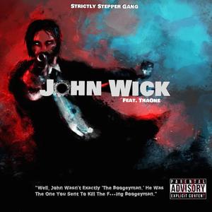 John Wick (feat. ThaOne) (Explicit)