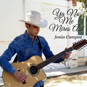 Ya No Me Mires Así
