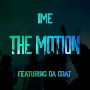 The Motion (feat. Da Goat)