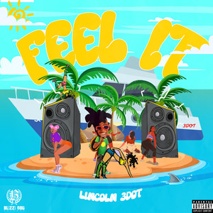 Feel It (Explicit)