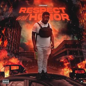 Respect & Honor (Explicit)