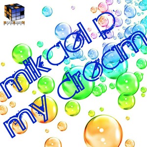 My Dream (Original Mix)