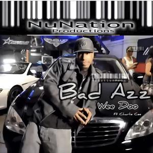 Wee Doo (feat. Bad Azz & Charlie Cee) (Explicit)