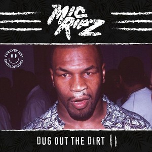 Dug out the Dirt II (Explicit)