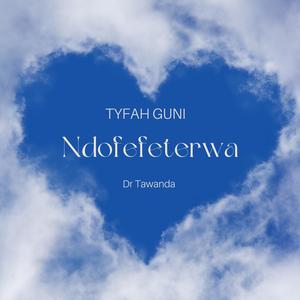Ndofefeterwa (feat. Dr Tawanda)
