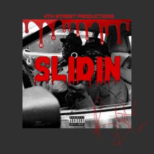 Slidin (Explicit)