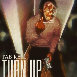 Turn Up (Explicit)