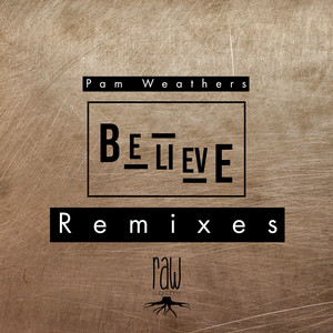 Believe Remixes (Zona Soul Barrio Paraiso Remix)