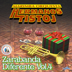 Zarabanda Diferente Vol. 4. Música de Guatemala para los Latinos