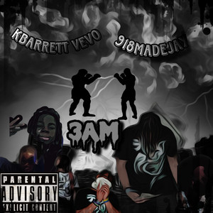 3AM (Explicit)