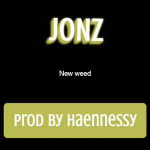 NEW ** (feat. JONZ) (Explicit)