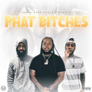 Phat *****es (Explicit)