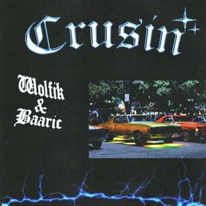 Crusin' (feat. Baaric)