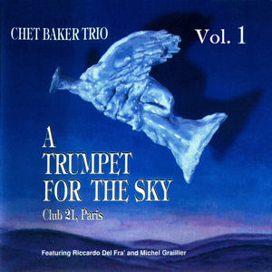 A Trumpet for the Sky, Vol. 1 (Live)