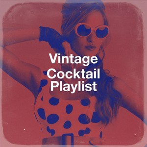 Vintage Cocktail Playlist