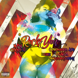 Rock You (Explicit)