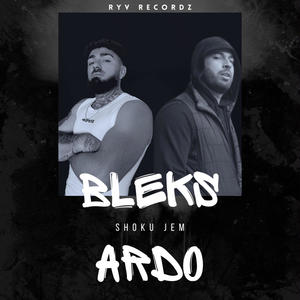 Bleks - Shoku Jem (feat. ARDO) (Explicit)