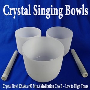 Crystal Bowl Chakra (90 Min.) Meditation C to B (Low to High Tones)