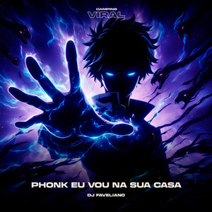 Phonk Eu Vou Na Sua Casa (feat. CAMPING VIRAL) (SUPER SLOWED)