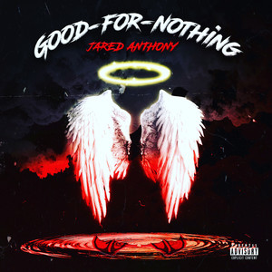 Good-For-Nothing (Explicit)