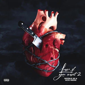 Leave If You Want 2 (Explicit)