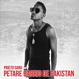 Petare Barrio de Pakistan (Explicit)