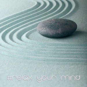 #Relax Your Mind