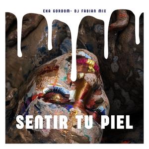 Sentir Tu Piel (feat. Eka Gordom)