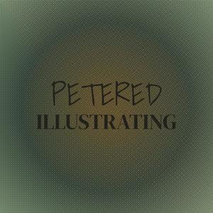 Petered Illustrating