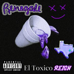 Renegade (feat. Mars El Toxico) [Explicit]