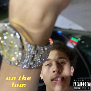 On The Low (Explicit)