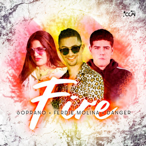 FIRE (feat. FERDIE MOLINA & DANGER)