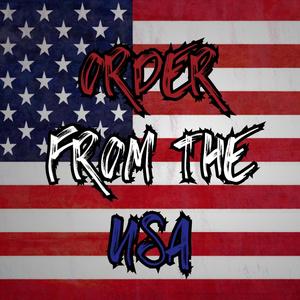 Order From The USA (Explicit)