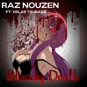 Bloody Death (Explicit)